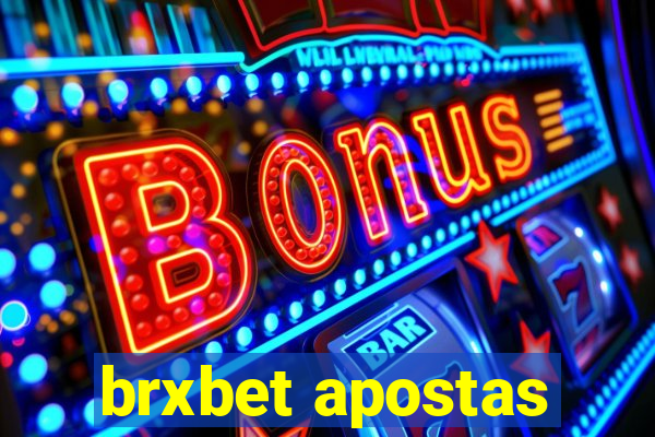 brxbet apostas